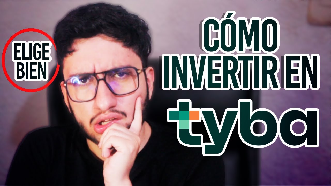 Cómo invertir en Tyba Colombia: tutorial completo