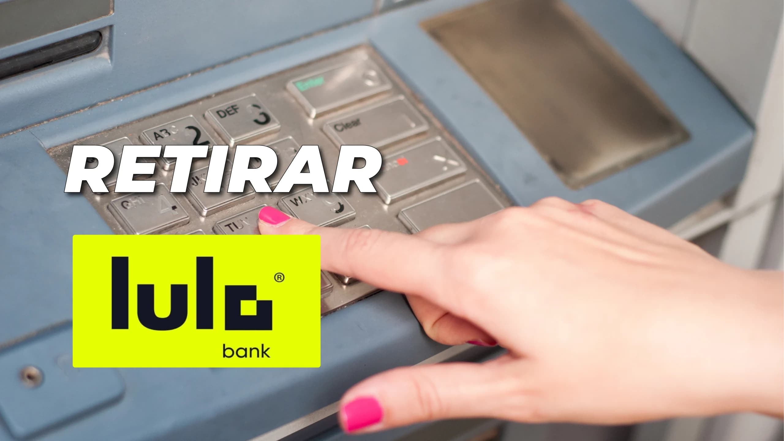 Cómo retirar dinero de Lulo Bank