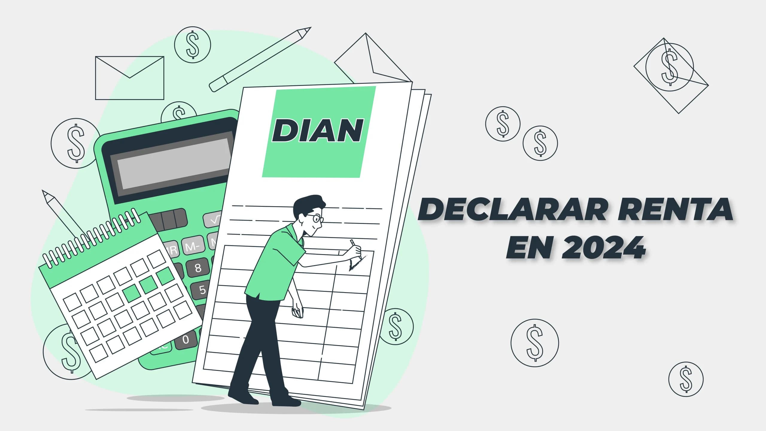 Por qué debo declarar renta en Colombia: Lo que Necesitas Saber para el 2024